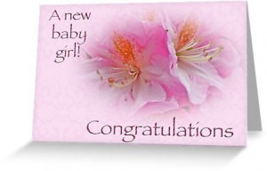 Congratulations New Baby Girl - Azaleas