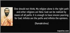 , My religion alone is the right path and other religions are false ...