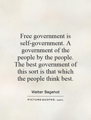 Free government is self-government. A government of the people by the ...