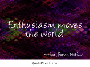 arthur james balfour more inspirational quotes motivational quotes ...