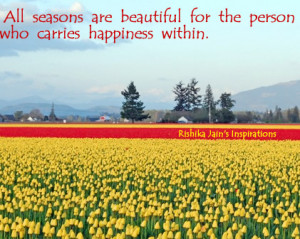 Happiness Quotes, Seasons Quotes, Beautiful Quotes, Inspirational ...