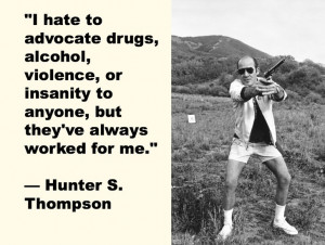 Related Pictures hunter s thompson quotes the edge pictures