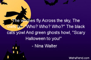 halloween-The witches fly Across the sky, The owls go, 