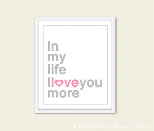 In My Life I love You More - Typography Digital Art Print - Pink and ...