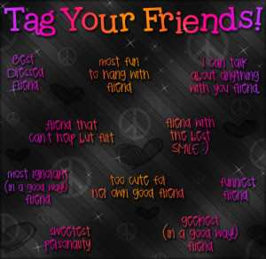 tag your friends quotes