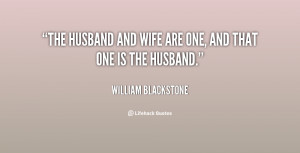 quote-William-Blackstone-the-husband-and-wife-are-one-and-66517.png