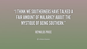 quote-Reynolds-Price-i-think-we-southerners-have-talked-a-208928.png