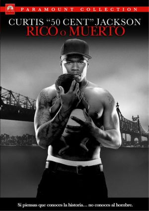 Get Rich or Die Tryin' - Rico o Muerto (2005)
