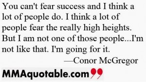 conor mcgregor fear of success quotes