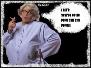 madea funny quotes madea humor view larger image madea quote