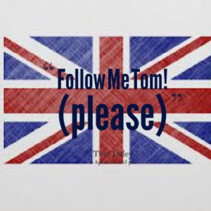 Follow Me Tom! (please)