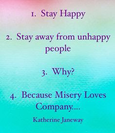 quotes unhappy people misery love company quotes happy side quotes ...