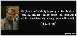 quote-well-i-refer-to-celebrity-jeopardy-as-the-short-bus-jeopardy ...