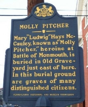 Molly Pitcher historical marker in Carlisle, PA. Text: Mary 