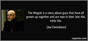 The Moguls is a story about guys that have all grown up together and ...