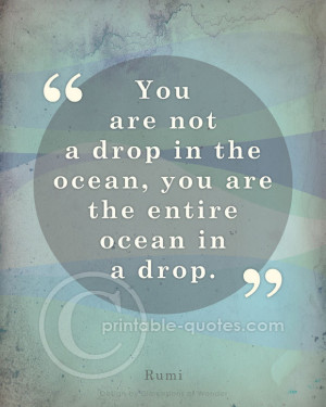 Rumi Quotes Printable Art Drop in the ocean/entire ocean in a drop