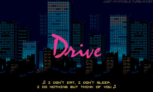 quote lyrics vintage Ryan Gosling retro drive desire Drive Movie Drive ...