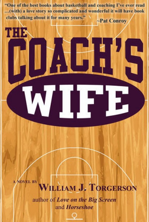 William Torgerson talks about The Coach's Wife, coaching basketball ...