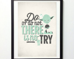 Star Wars Quote Poster - Do or do n ot there is no try - Vintage-style ...