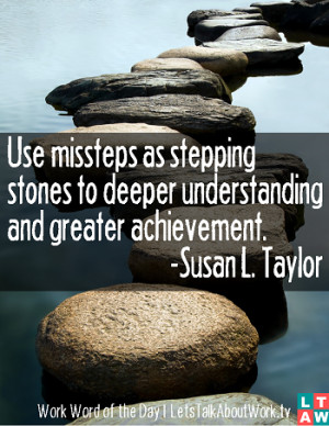 ... to deeper understanding and greater achievement. –Susan L. Taylor