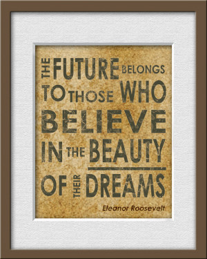 The future belongs.. inspirational quote 8