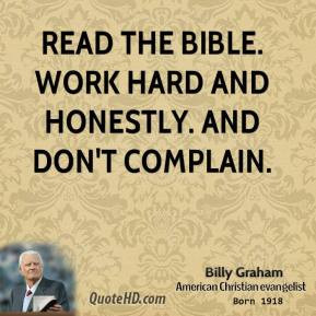 billy-graham-billy-graham-read-the-bible-work-hard-and-honestly-and ...