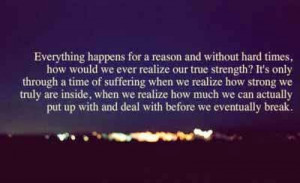 you can say that hardship is a test to figure out our own limits every ...