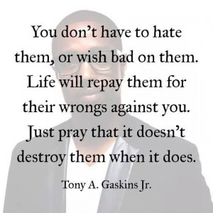 Tony Gaskins Jr. Quote