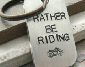 Rather Be Riding Motorcycle Custom Quote Key Chain Rounded Aluminum