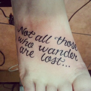 tattooing these famous sayings onto yourself and have a blast