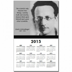 Gifts > Calendars > Erwin Schrodinger Portrait & Quote Truth Sincerity