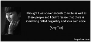 More Amy Tan Quotes