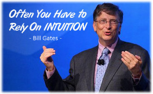 So whatever the profession is, intuition is very useful in any sector ...