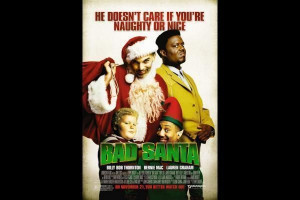 bad santa quotes | Bad santa Pictures, Bad santa Image, Movies Photo ...