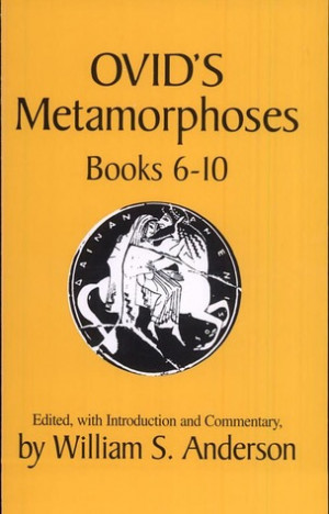 Start by marking “Ovid's Metamorphoses, Books 6-10” as Want to ...
