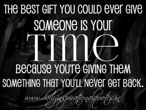 Giving Your Time Quotes