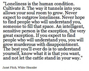 Loneliness is the human condition...