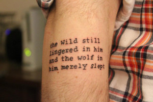 tattoolit the wild still lingered in him and the wolf in him merely ...
