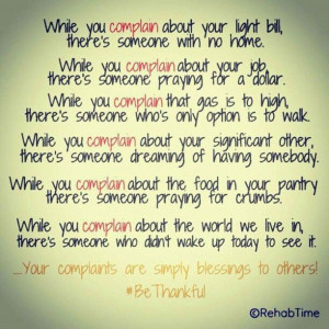 No complaints! While you complain about... it is simply someone else's ...
