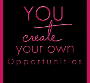 own opportunities #wordstoliveby #pique #inspiration #quotes #fashion ...