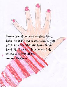 hand, it's at the end of your arm, as you get older, remember you ...