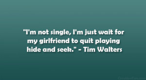 Im A Player Quotes For Girls Tim walters quote. i'm not