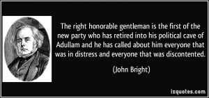 The right honorable gentleman is the first of the new party who has ...