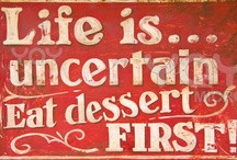 ... Quotes about dessert, love, and anything sweet! / by Lisa's Rum Cake