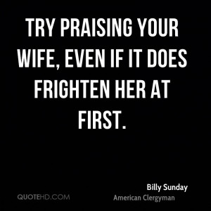 Billy Sunday Wife Quotes | QuoteHD