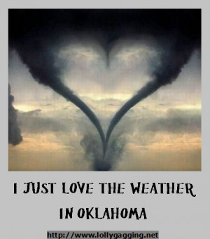 Funny sign of a heart shaoed tornado. I just love the weather in ...