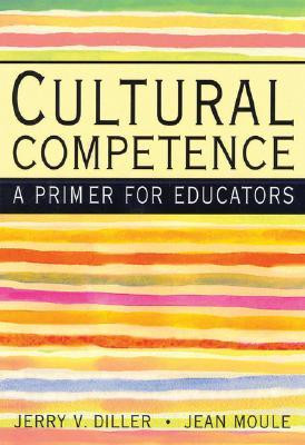 Cultural Competence: A Primer for Educators (with Infotrac) [With ...