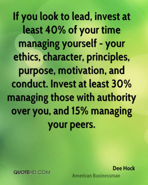 If you look to lead, invest at least 40% of your time managing ...