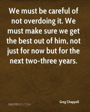 Overdoing Quotes