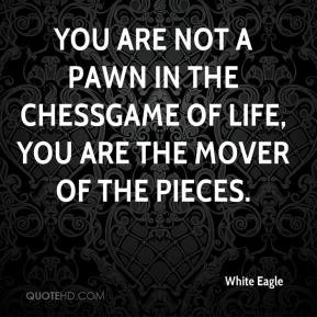 More White Eagle Quotes